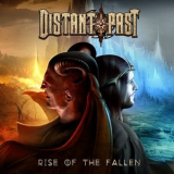 Distant Past - Rise Of The Fallen '2016