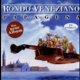 Rondo Veneziano - Papagena '2001