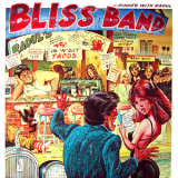 The Bliss Band - Dinner With Raoul '1978