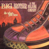 Big Brother & The Holding Company - Do What You Love '1998