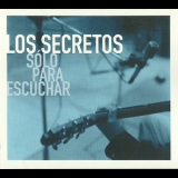 Los Secretos - Solo Para Escuchar '2002