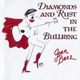 Joan Baez - Diamonds And Rust In The Bullring '1989