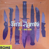 Rome & King Dude - Feral Agents '2021