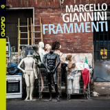 Marcello Giannini - Frammenti '2013