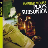Barber Mouse - Plays Subsonica '2012