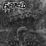 Enforced - Kill Grid  '2021