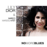 Lily Dior - No More Blues '2021