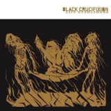 Black Crucifixion - Promethean Gift '2007