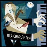 Bill Charlap Trio - Notes From New York '2016