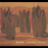 Djabe - Tancolnak A Kazlak '2003