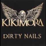 Kikimora - Dirty Nails '2021