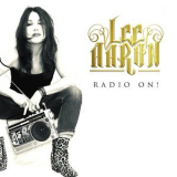 Lee Aaron - Radio On '2021