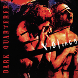 Dark Quarterer - Violence '2002