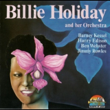 Billie Holiday And Her Orchestra - Billie Holiday And Her Orchestra '1988