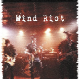 Mind Riot - Mind Riot '2016