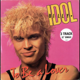 Billy Idol - To Be A Lover '1986