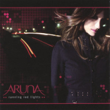 Aruna - Running Red Lights '2004