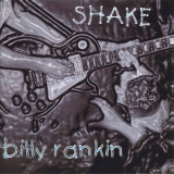 Billy Rankin - Shake '1999