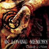 In Loving Memory - Tragedy & Moon '2008