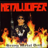 Metalucifer - Heavy Metal Drill '1996