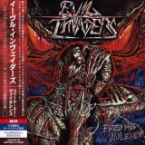 Evil Invaders - Feed Me Violence '2017