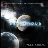 Enceladus - Time In A Dream '2013