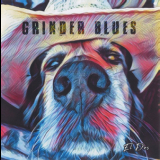 Grinder Blues - El Dos '2021