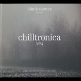 Blank & Jones - Chilltronica №4 '2013
