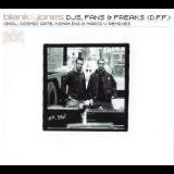 Blank & Jones - DJs, Fans & Freaks (D.F.F.) '2001