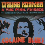 Wayne Kramer & The Pink Fairies - Cocaine Blues '1978