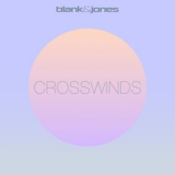 Blank & Jones - Crosswinds '2020