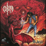 Cobra - To Hell '2014