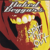 Naked Beggars - Spit It Out '2006