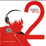 Dj Romeo - Vip Mix Vol. 2 '2005