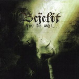 Bejelit - You Die And I '2010