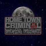 Home Town Criminal - Save Yourself (feat. Sketchy Waze & Jahred) '2013