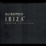 Dj Romeo  - Ibiza Spanish Collection Cd2 '2003