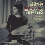 Pere Foved - Flowing Rhythm '2019