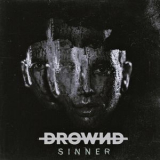 Drownd - Sinner '2021