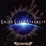 Galneryus - Union Gives Strength '2021
