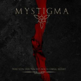 Mystigma - Was von der Nacht noch übrig bleibt '2013