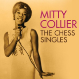 Mitty Collier - Talking With Her Man The Chess Singles 1961-1968 '2008