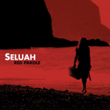 Seluah - Red Parole '2012