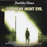 Deathlike Silence - Saturday Night Evil '2009