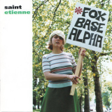 Saint Etienne - Foxbase Alpha '1991