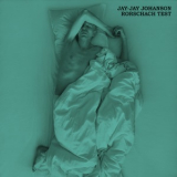 Jay-Jay Johanson - Rorschach Test (24-44.1) '2021