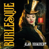 Alan Broadbent - Burlesque '2021