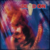 Dead On - Dead On '1989