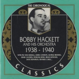 Bobby Hackett And His Orchestra - 1938-1940 '1996