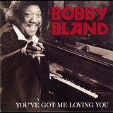 Bobby Bland - You've Got Me Loving You '1984